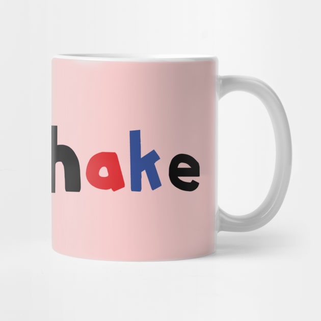 Typography Milkshake by ellenhenryart